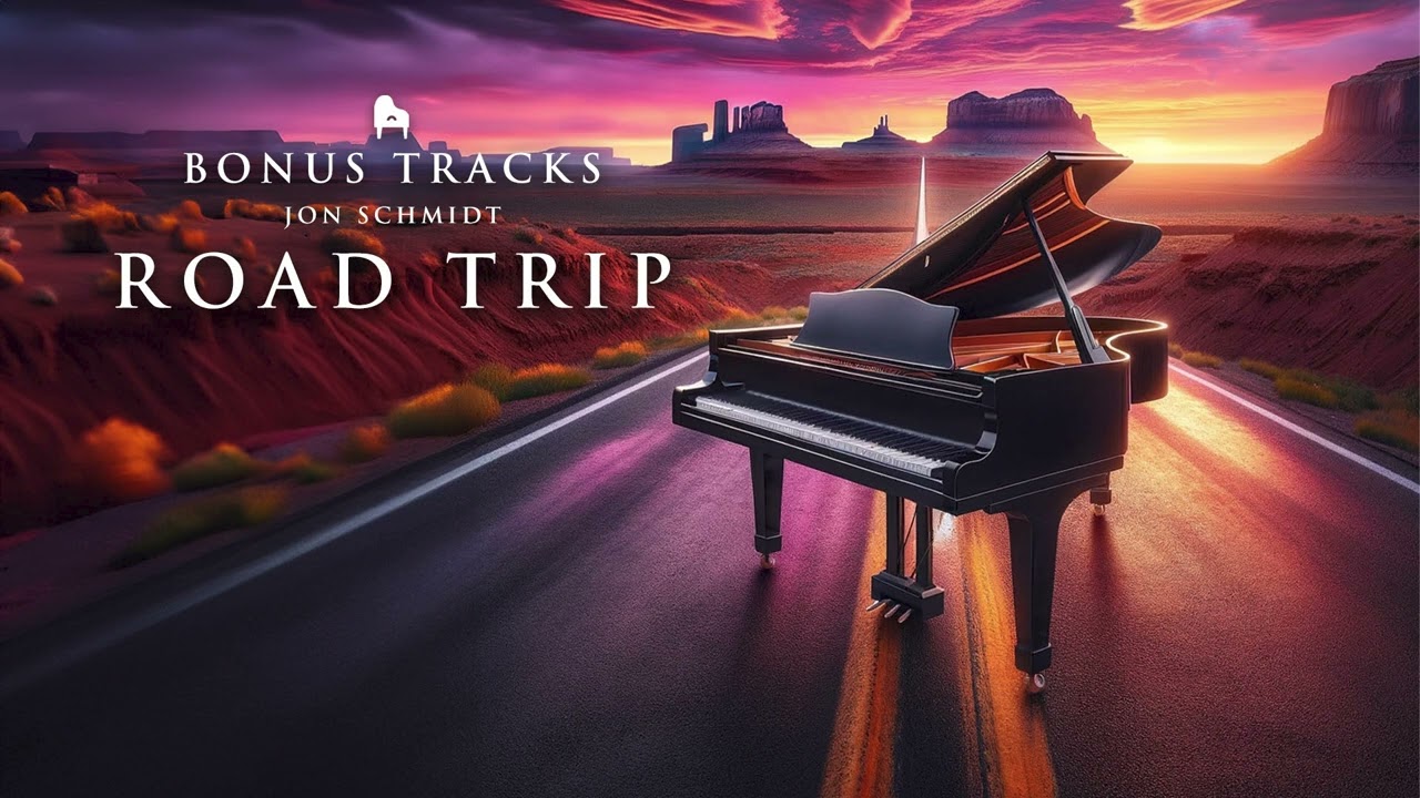 Road Trip - Jon Schmidt (Bonus Tracks Album) The Piano Guys