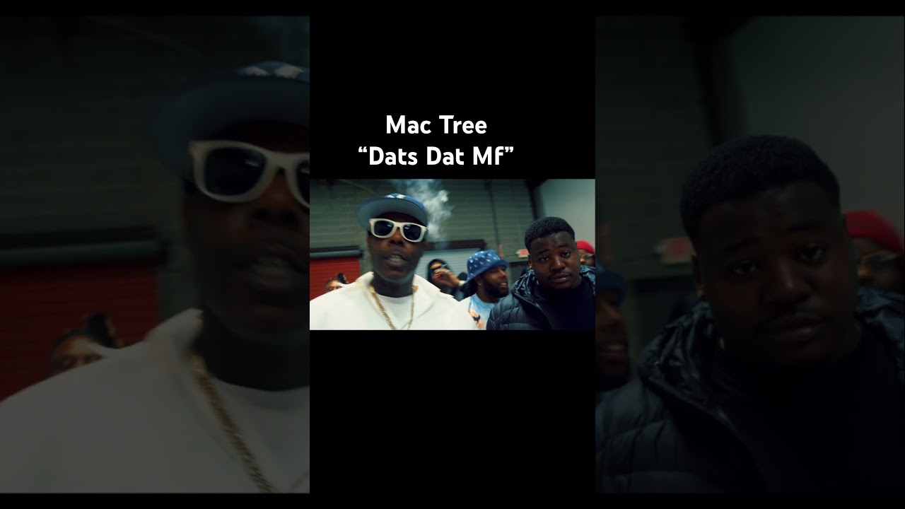 Mac Tree “Dats Dat Mf” snippet #mactree #datsdatmf