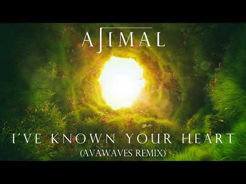 AJIMAL - I've Known Your Heart (AVAWAVES Remix)