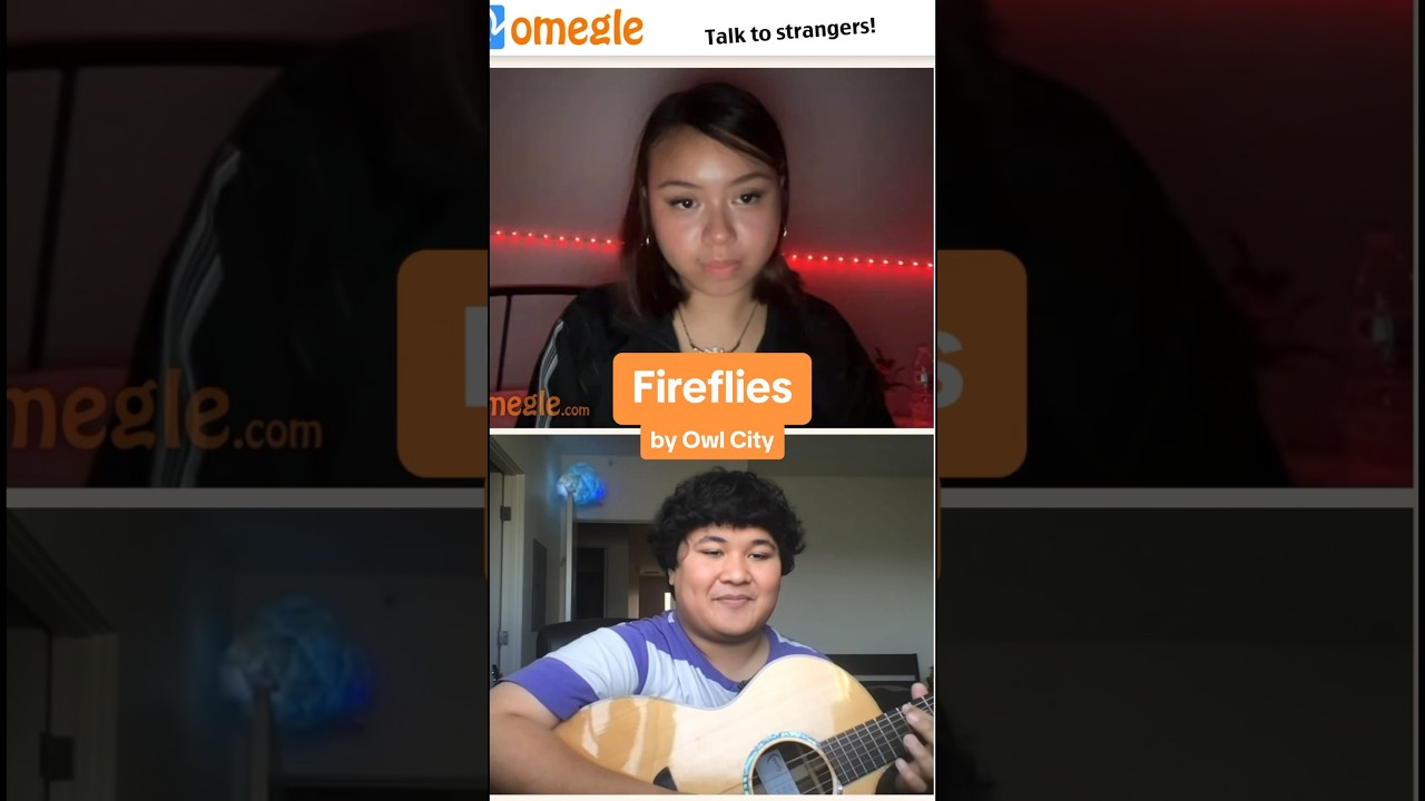 It’s been a hot minute but I’m back on Omegle..😀 #fireflies #owlcity #cover #singer  #music #omegle