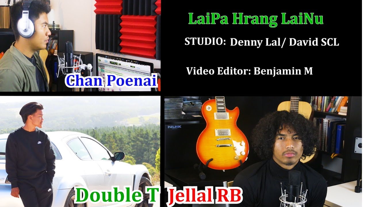 Jellal Rb - Laipa hrang Lainu ft. Double T & Chan Poenai