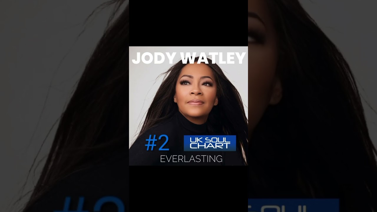 Jody Watley- “EVERLASTING” Heats Up UK Soul Chart Vaulting To No. 2 #jodywatley