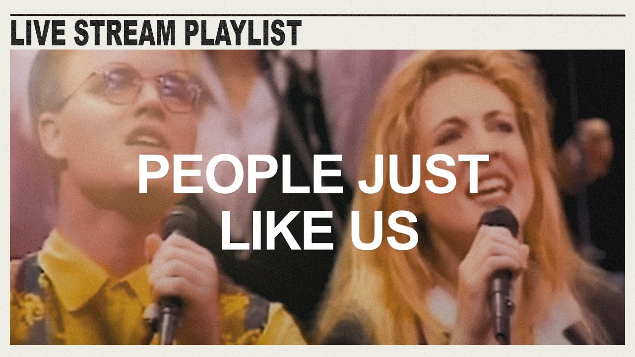 People Just Like Us (1994) | Hillsong Worship