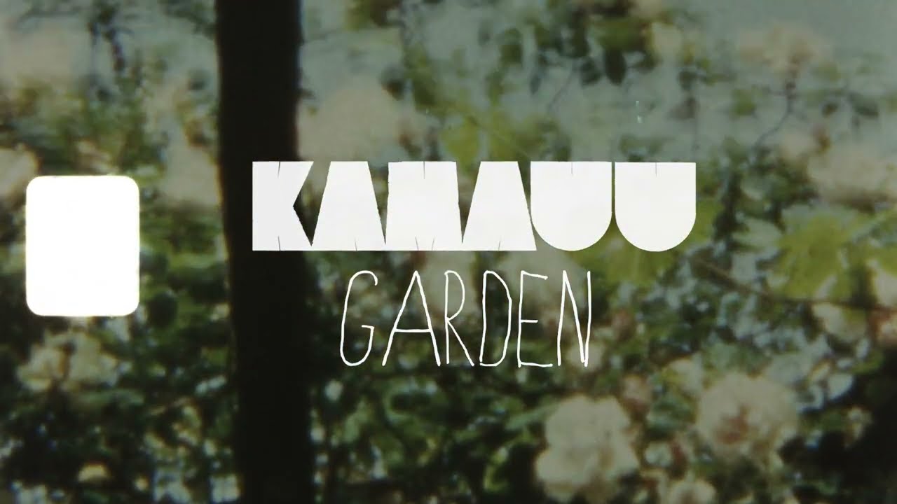 KAMAUU - GARDEN [Official Visualizer & Lyric Video] (NOT A MUSIC VIDEO)