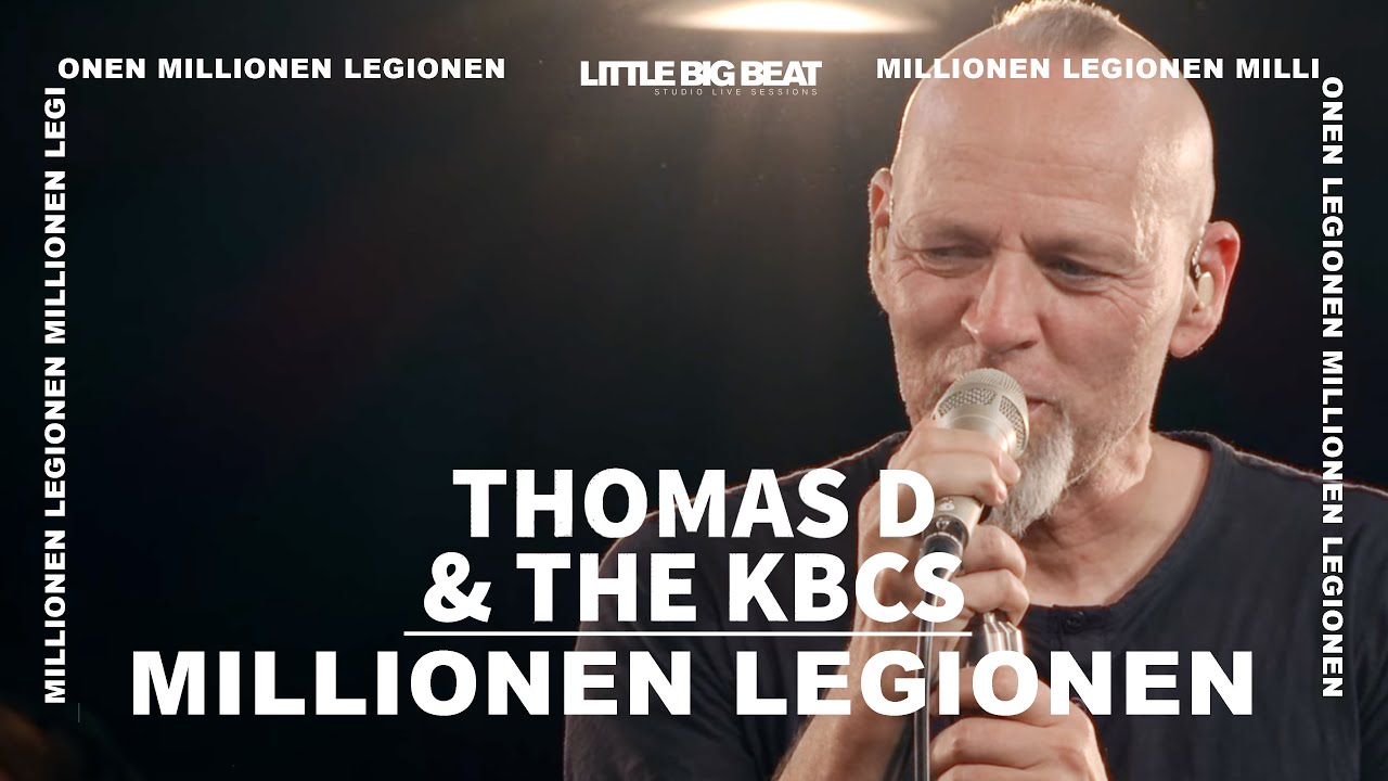 Thomas D & The KBCS - MILLIONEN LEGIONEN (Little Big Beat Studio Session)