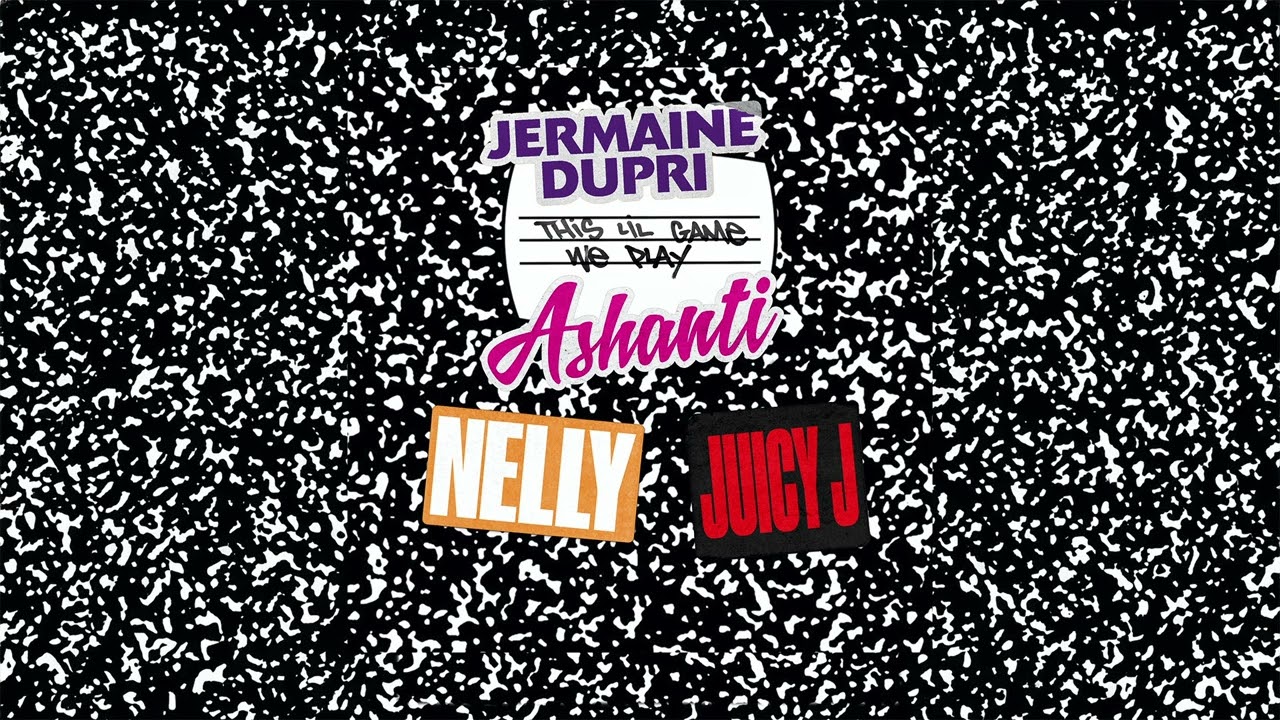 Jermaine Dupri feat. Nelly, Ashanti & Juicy J "This Lil' Game We Play" (Audio Video)