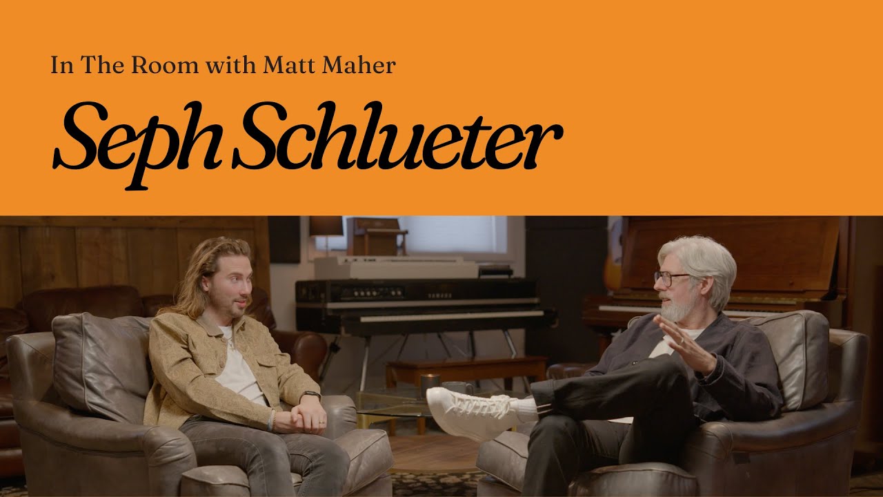 In The Room With Matt Maher: Seph Schlueter