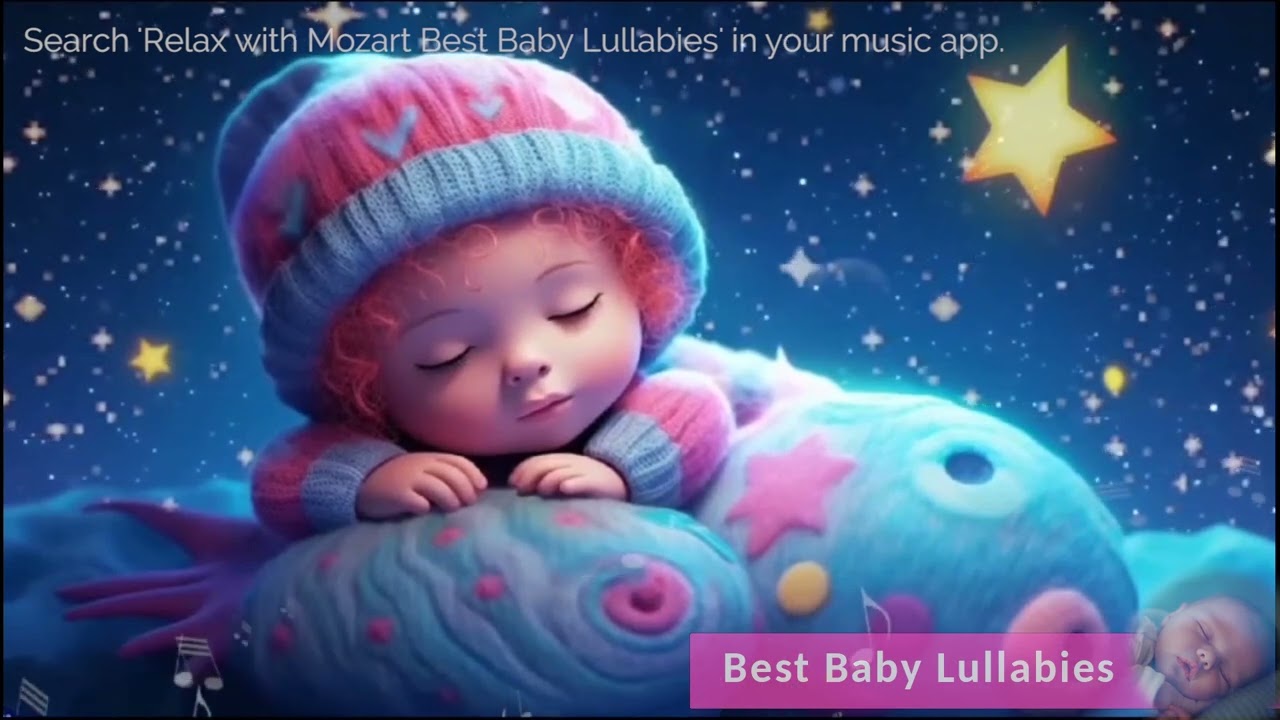 Mozart Lullaby for Babies To Go To Sleep, Baby Sleep Music for Bedtime