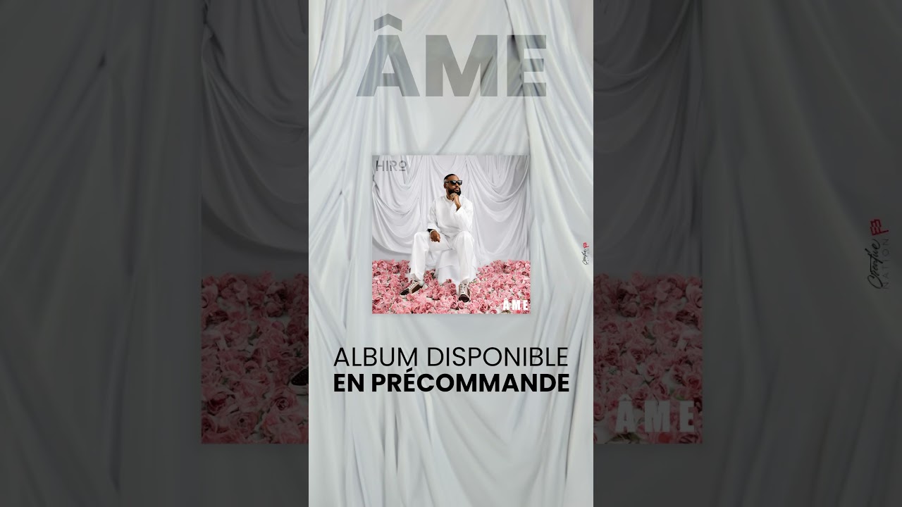 Nouvel album « Âme » déjà dispo en précommande www.hirolestore.fr