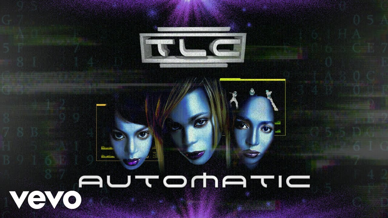 TLC - Automatic (Official Audio)