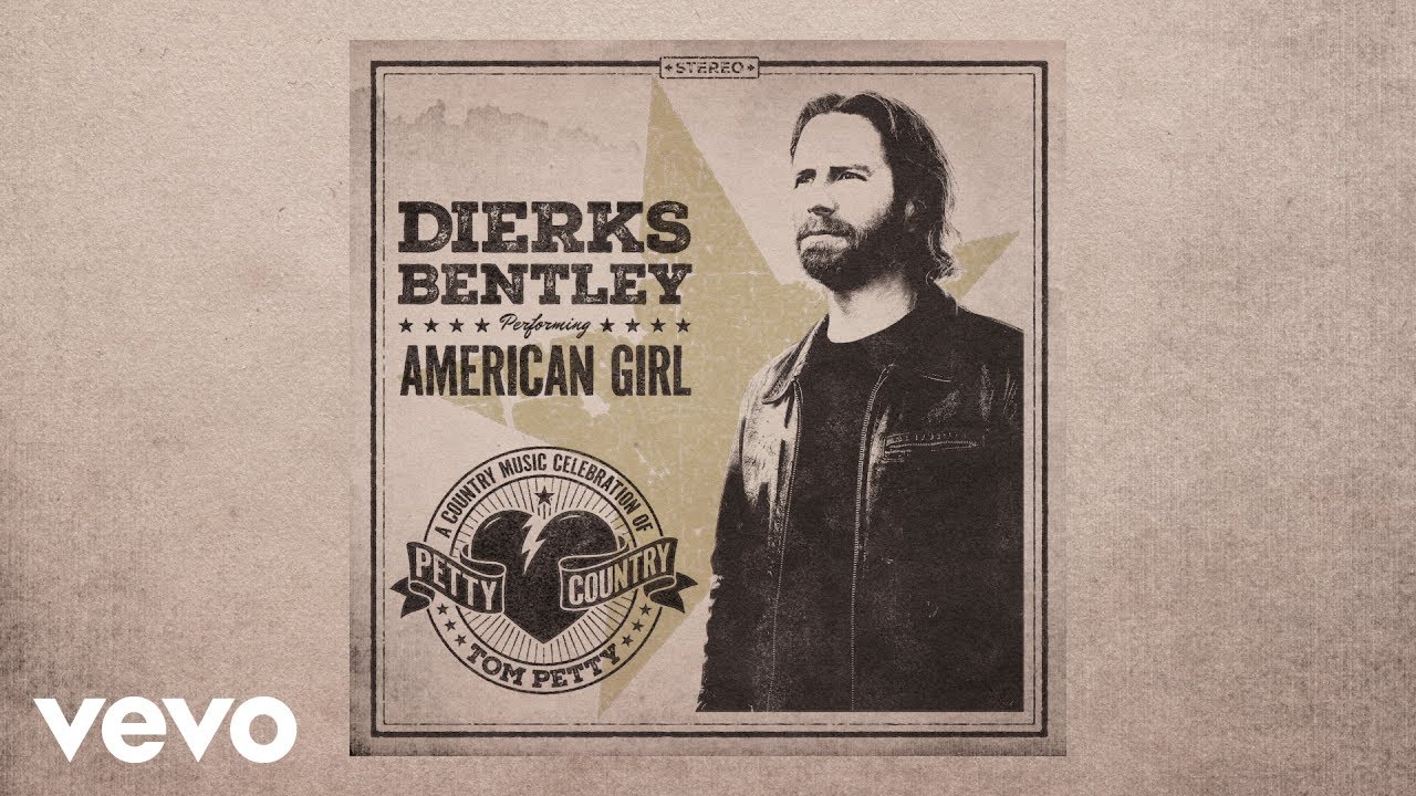 Dierks Bentley - American Girl (Audio)