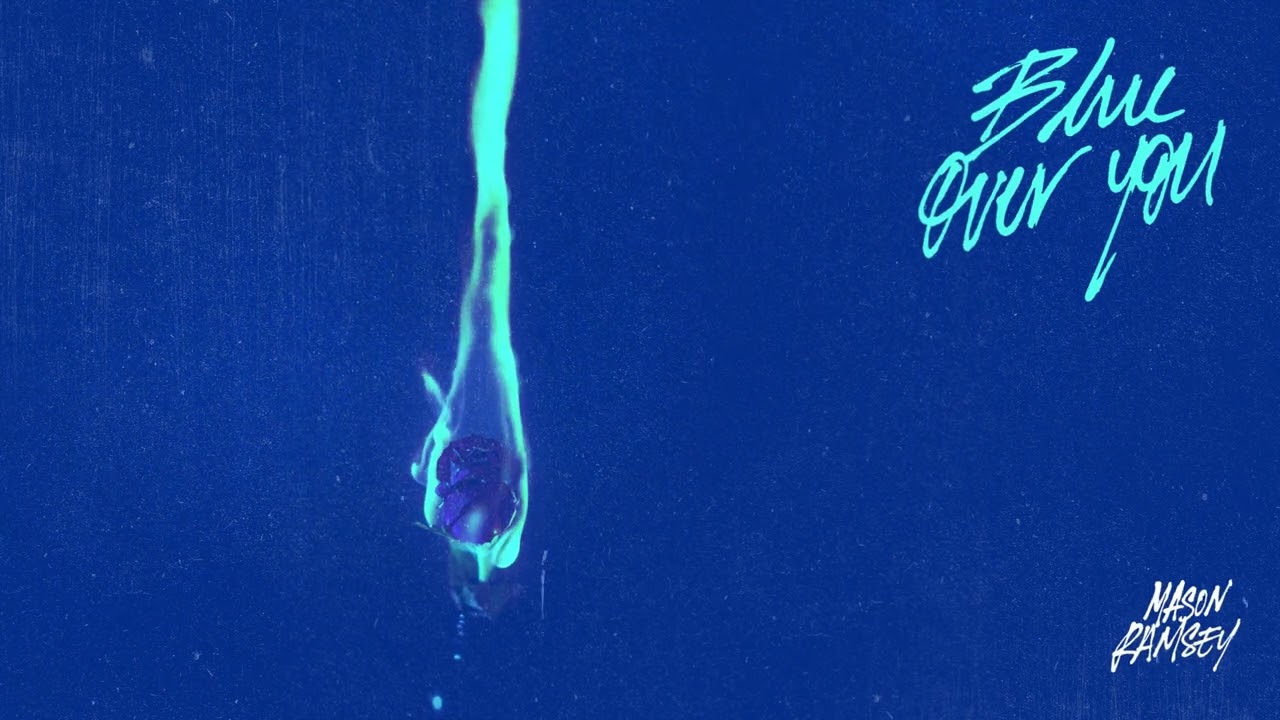 Mason Ramsey - Blue Over You [Official Audio]
