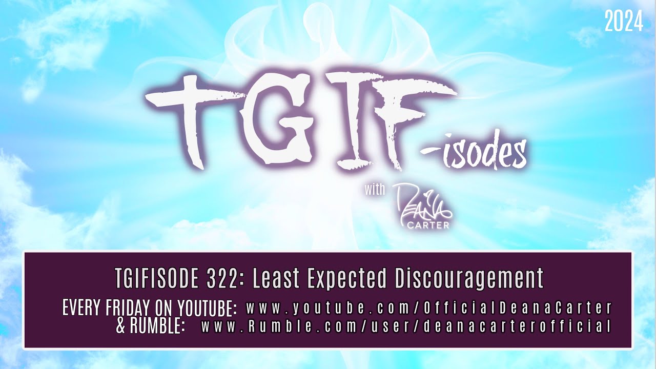 TGIFISODE 322: Least Expected Discouragement