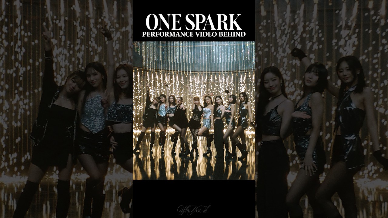 𝘽𝙚𝙝𝙞𝙣𝙙-𝙏𝙝𝙚-𝙎𝙘𝙚𝙣𝙚𝙨 | "ONE SPARK" Performance Video #TWICE #WithYOUth❤‍🔥 #ONESPARK💥