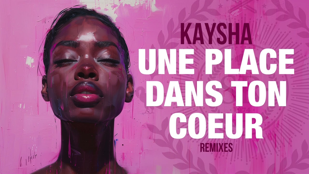 Kaysha - Une Place dans ton Coeur | MJ Wemoto Remix