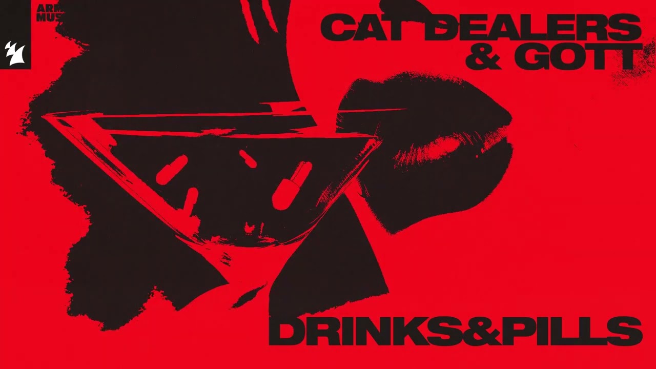 Cat Dealers, GOTT - Drink & Pills