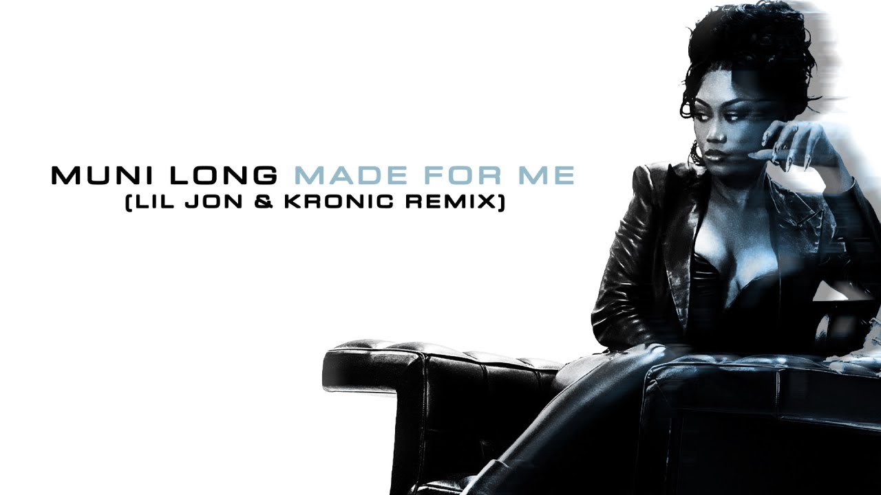 Muni Long, Lil Jon, Kronic - Made For Me (Lil Jon & Kronic Remix / Audio)