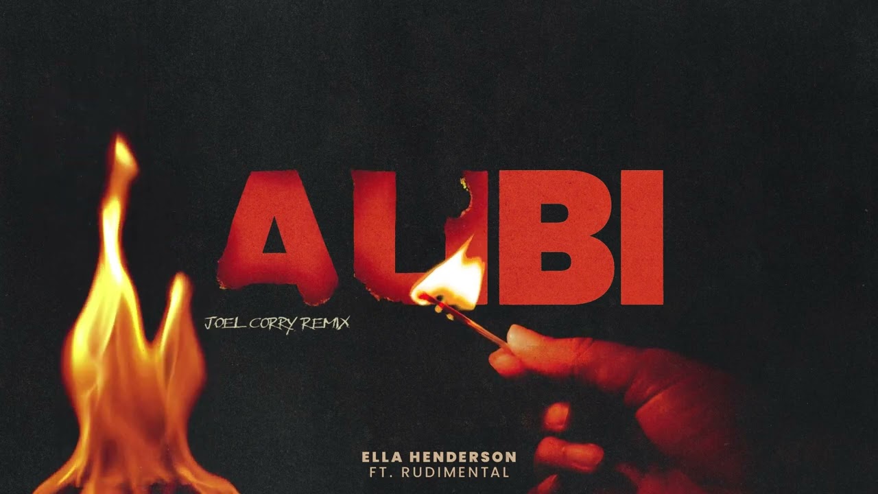 Ella Henderson - Alibi (Joel Corry Remix) [Official Visualiser]