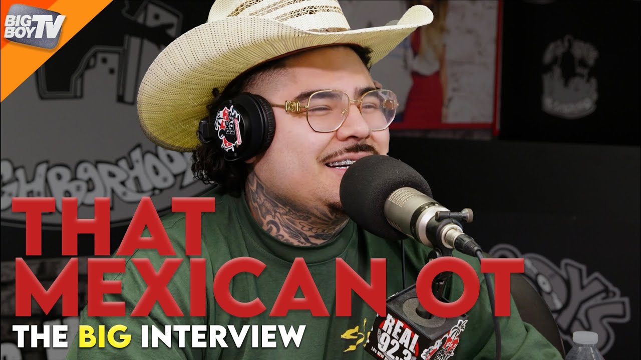 That Mexican OT speaks on Music, Hunting Pigs, Saving Lives and Being Lazy | Interview | Big Boy TV