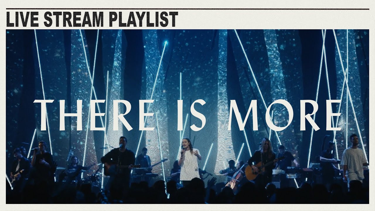 There is More Playlist | Hillsong Worship