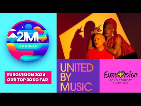 Eurovision 2024 | Our Top 30 | Now including Australia 🇦🇺