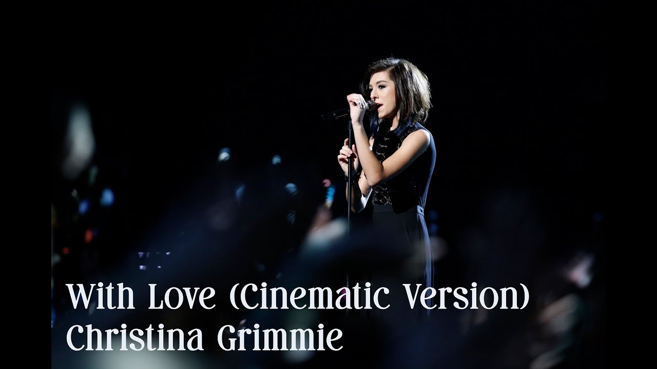 With Love (Cinematic Version) Music Video - Christina Grimmie