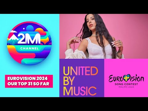Eurovision 2024 | Our Top 31 | Now including Greece 🇬🇷 | Marina Satti - Zari