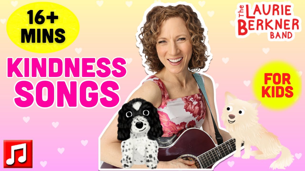 16 + min - "I Am Curious" and other Kindness songs by Laurie Berkner