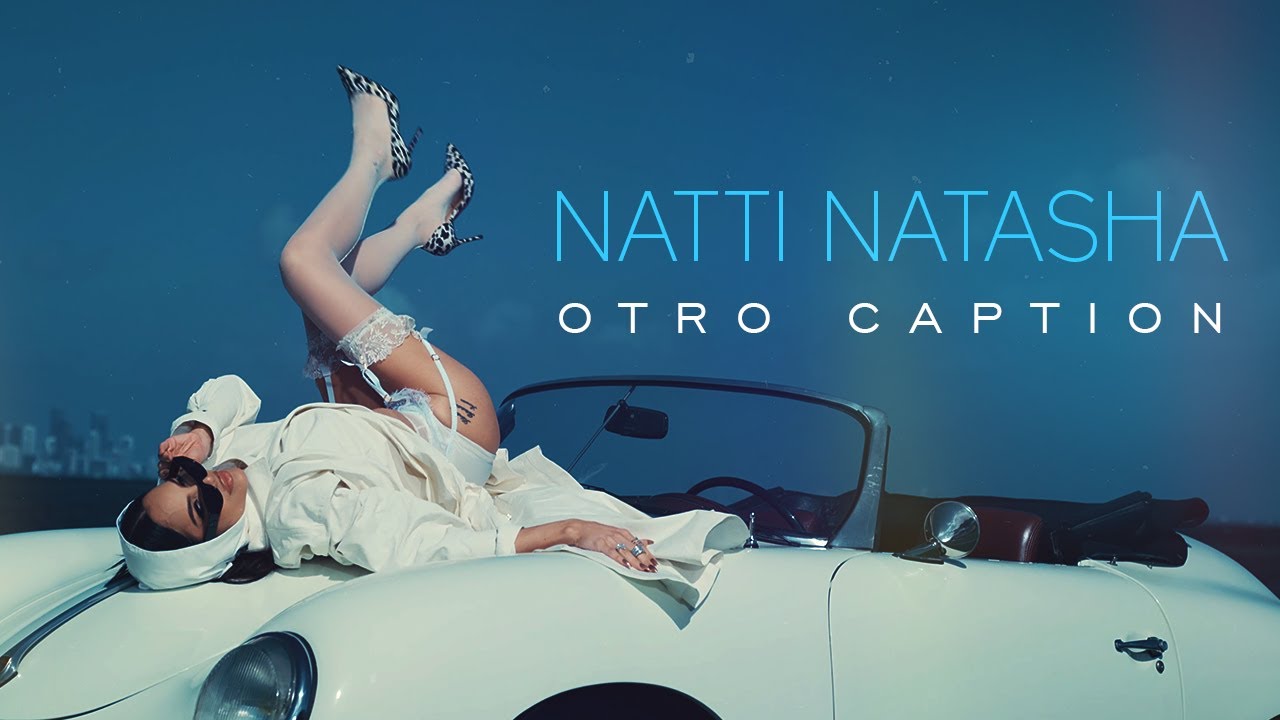 Natti Natasha - Otro Caption [Official Video]