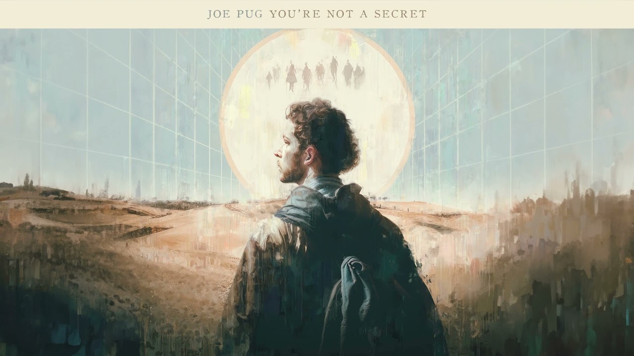Joe Pug "You’re Not a Secret" (Official Audio)