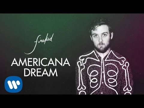 firekid - Americana Dream [Official Audio]