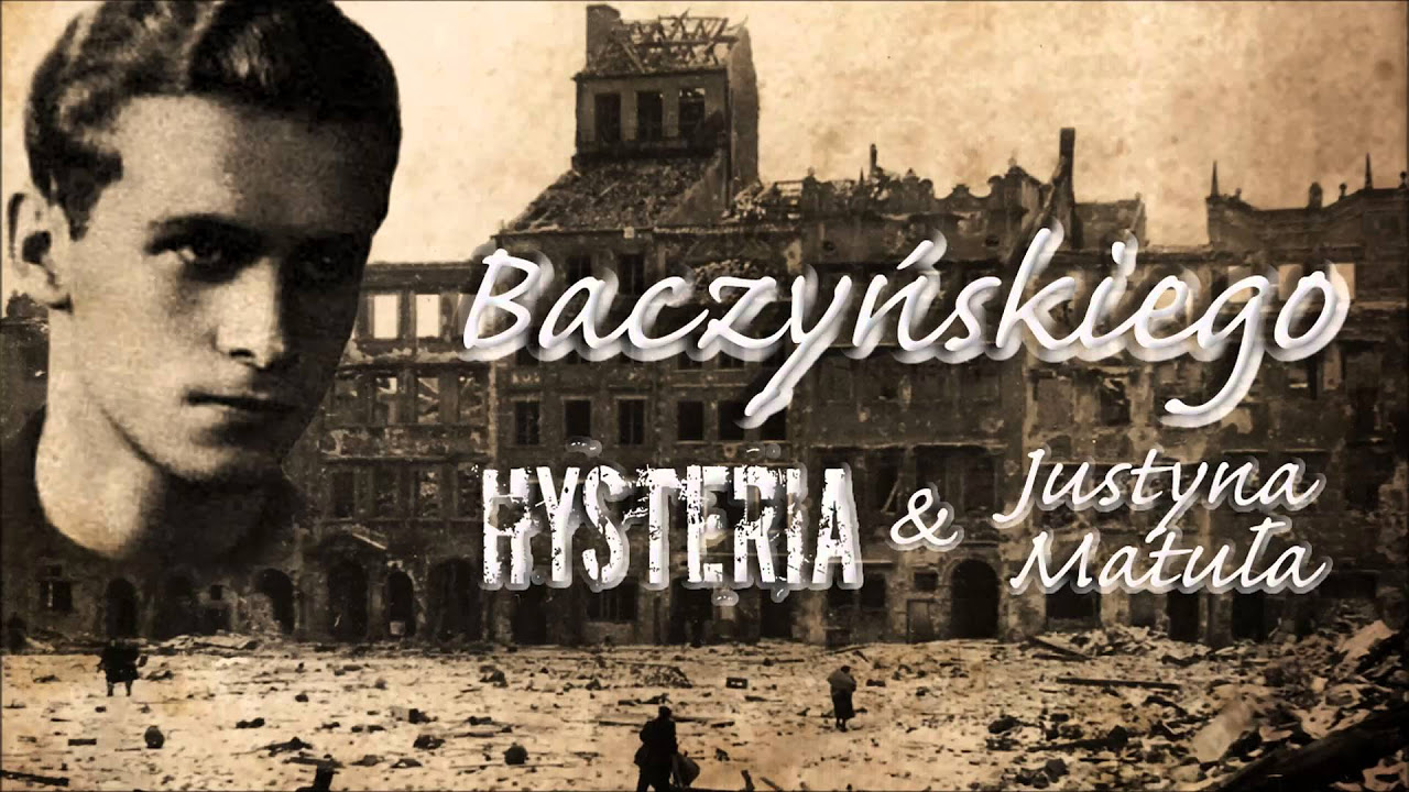 Hysteria & Justyna Matuła - Baczyńskiego