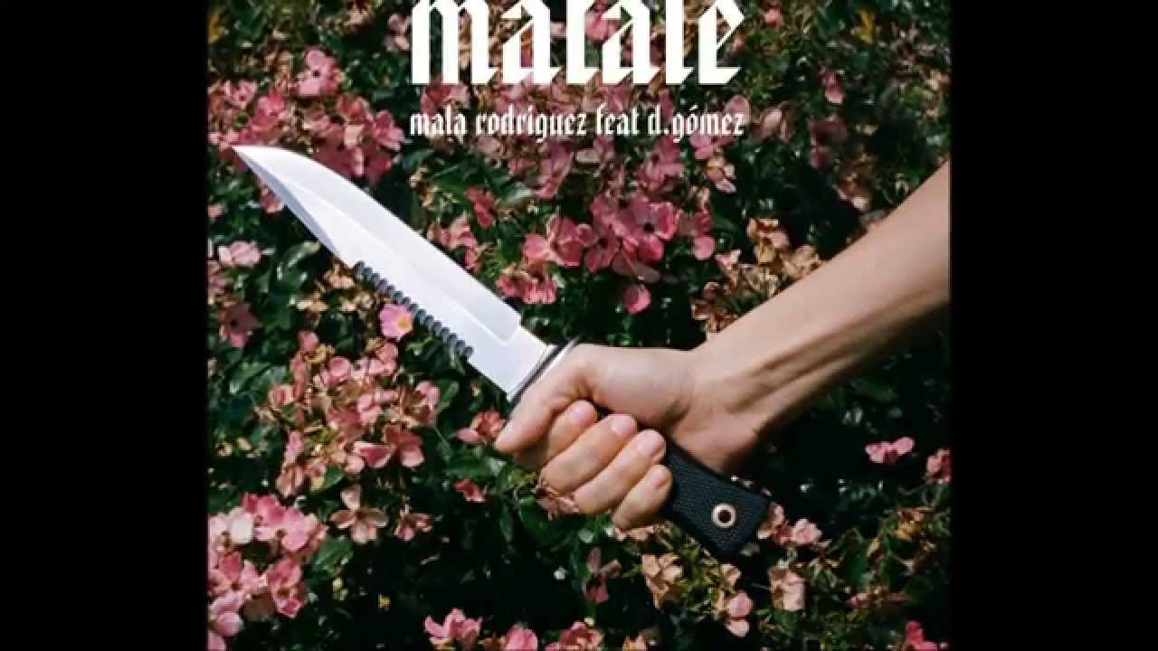 Mala Rodriguez ft. d. gómez - Mátale (letra)
