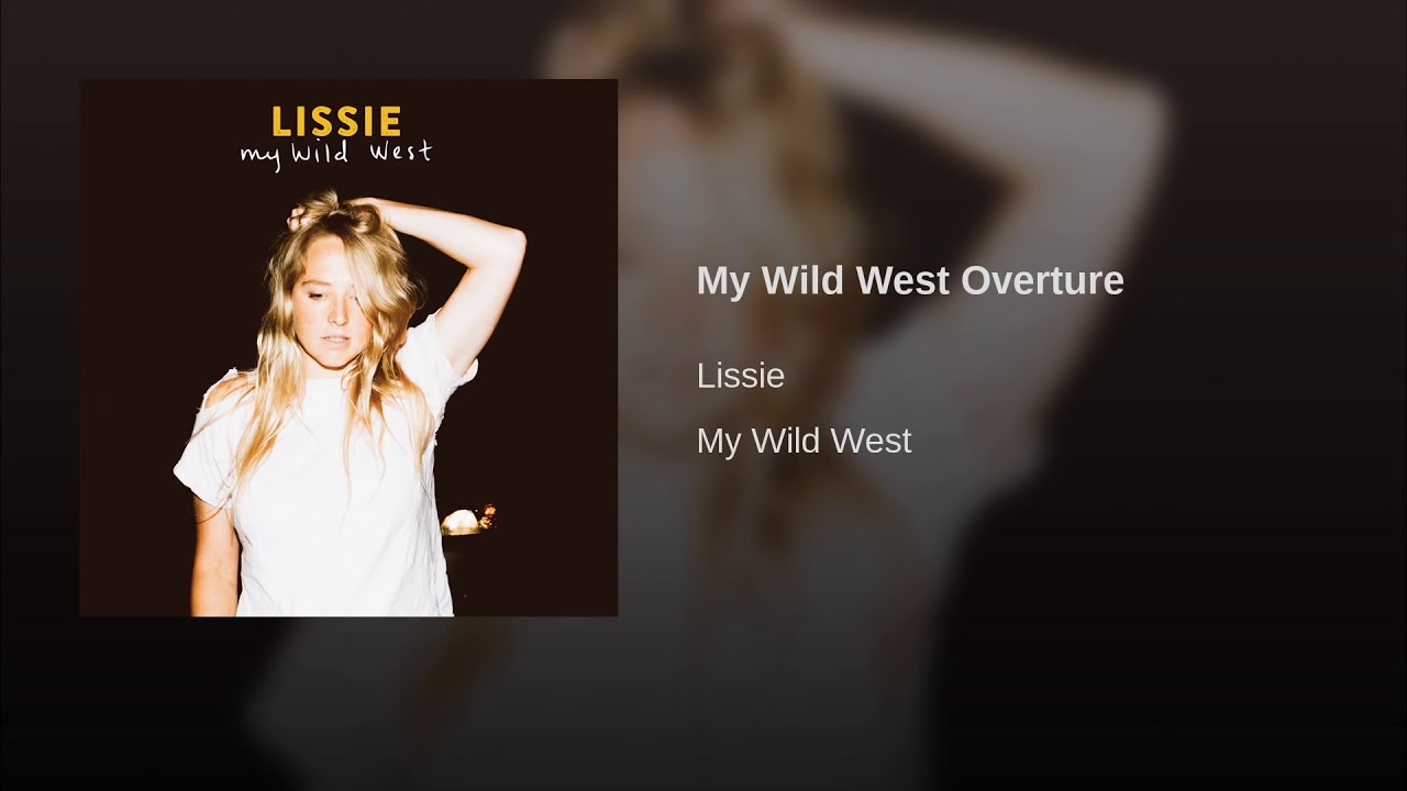 My Wild West Overture