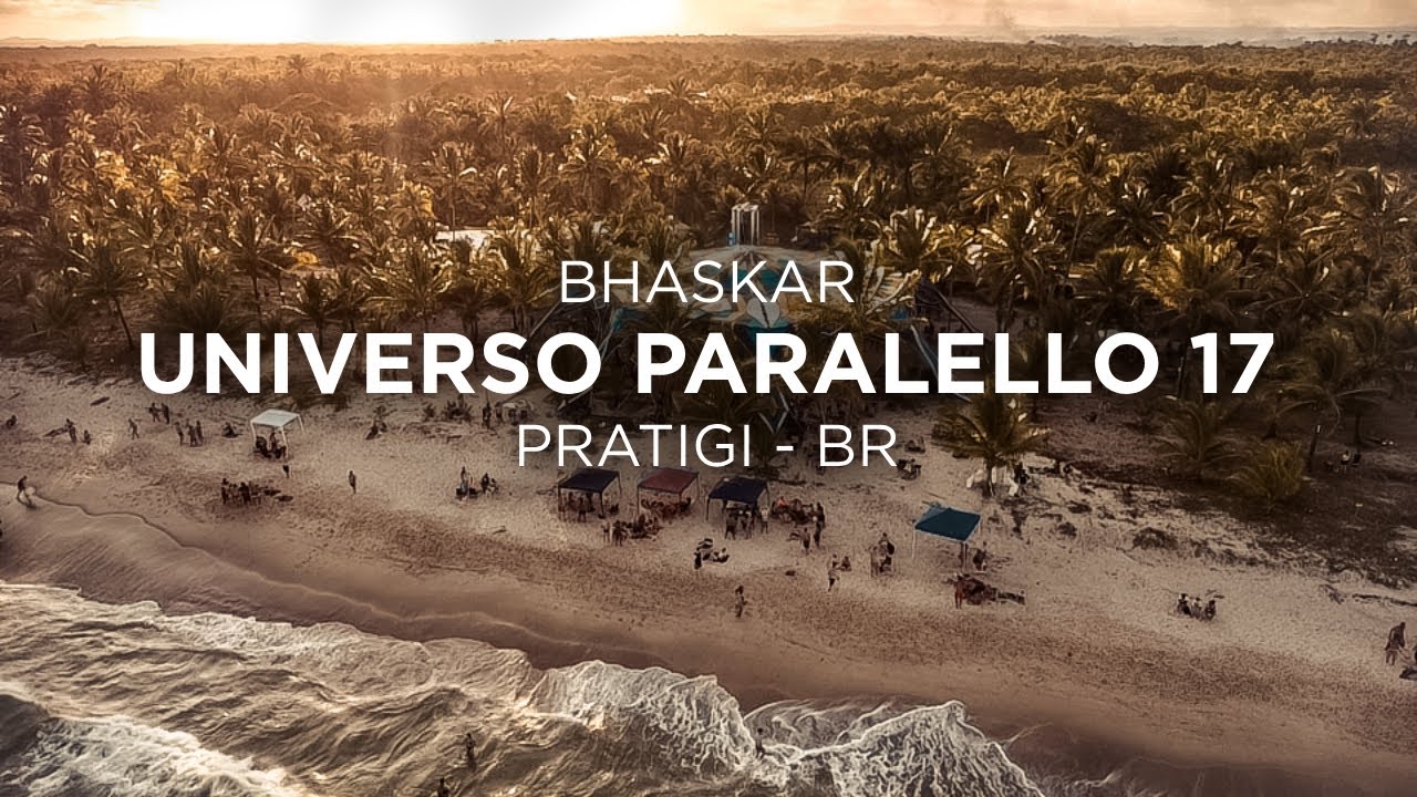 Bhaskar live at Universo Paralello 17 - 2024