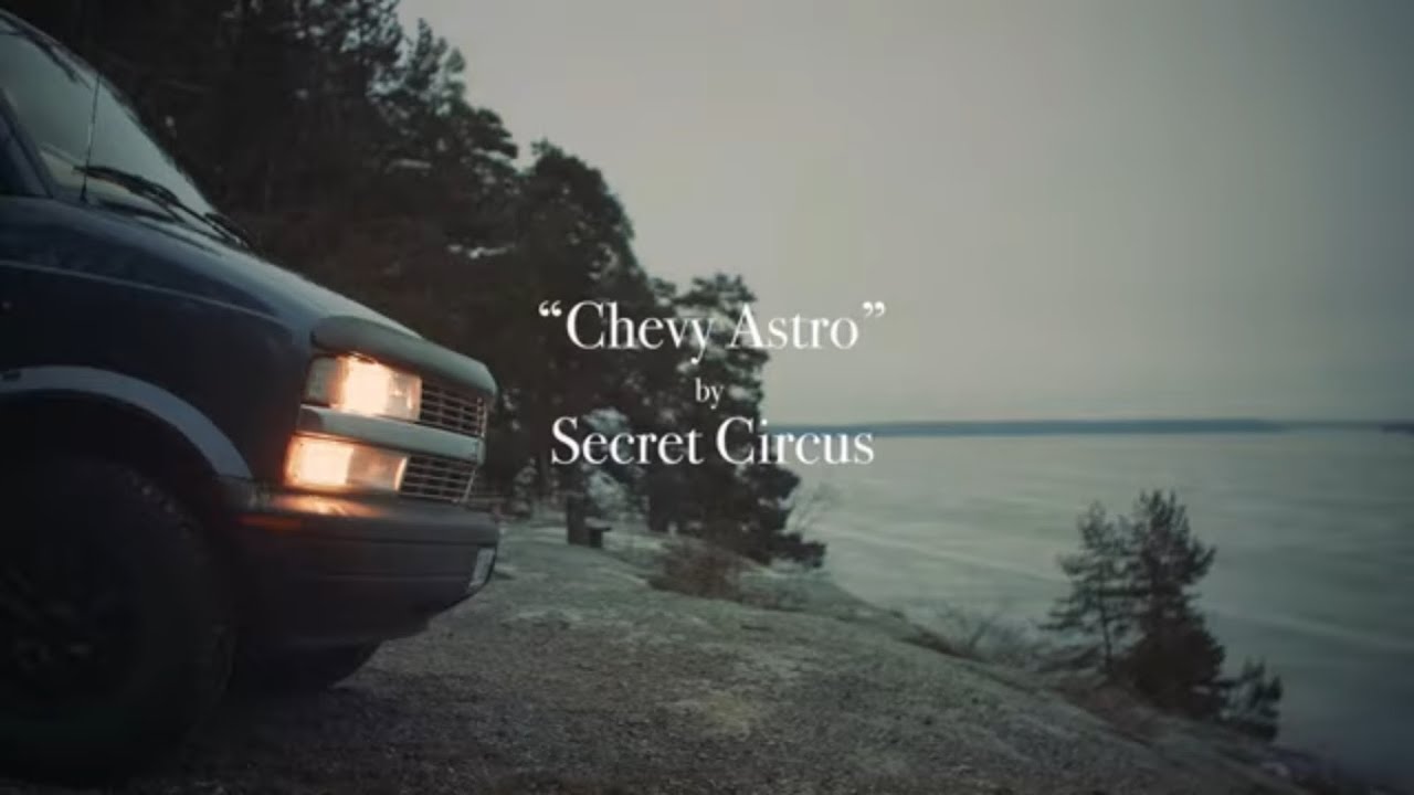”Chevy Astro” by Joel Åhman & Secret Circus - Music Video