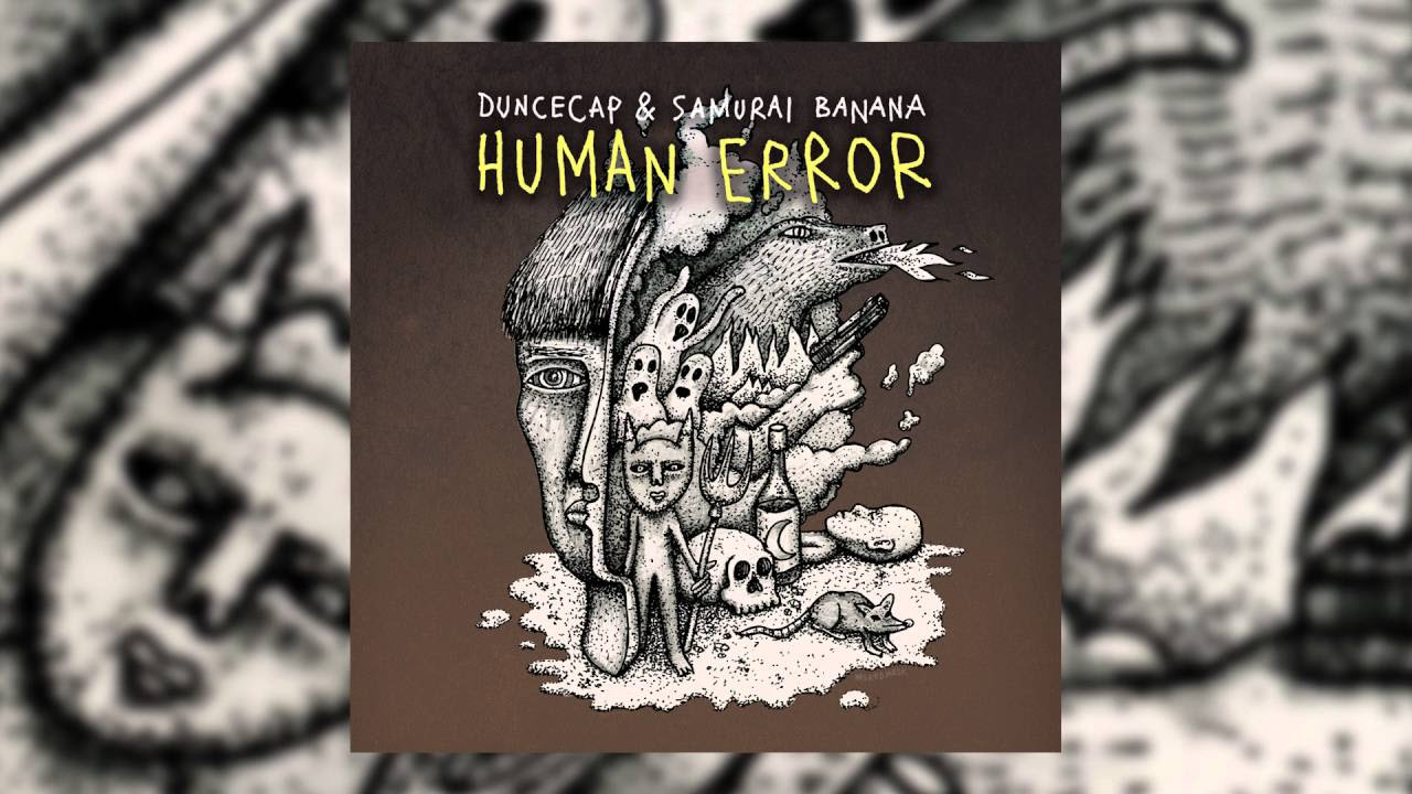 Duncecap - Bandaids |Human Error|