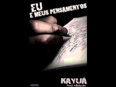 Kayuá "Eu e meus Pensamentos" (2012)