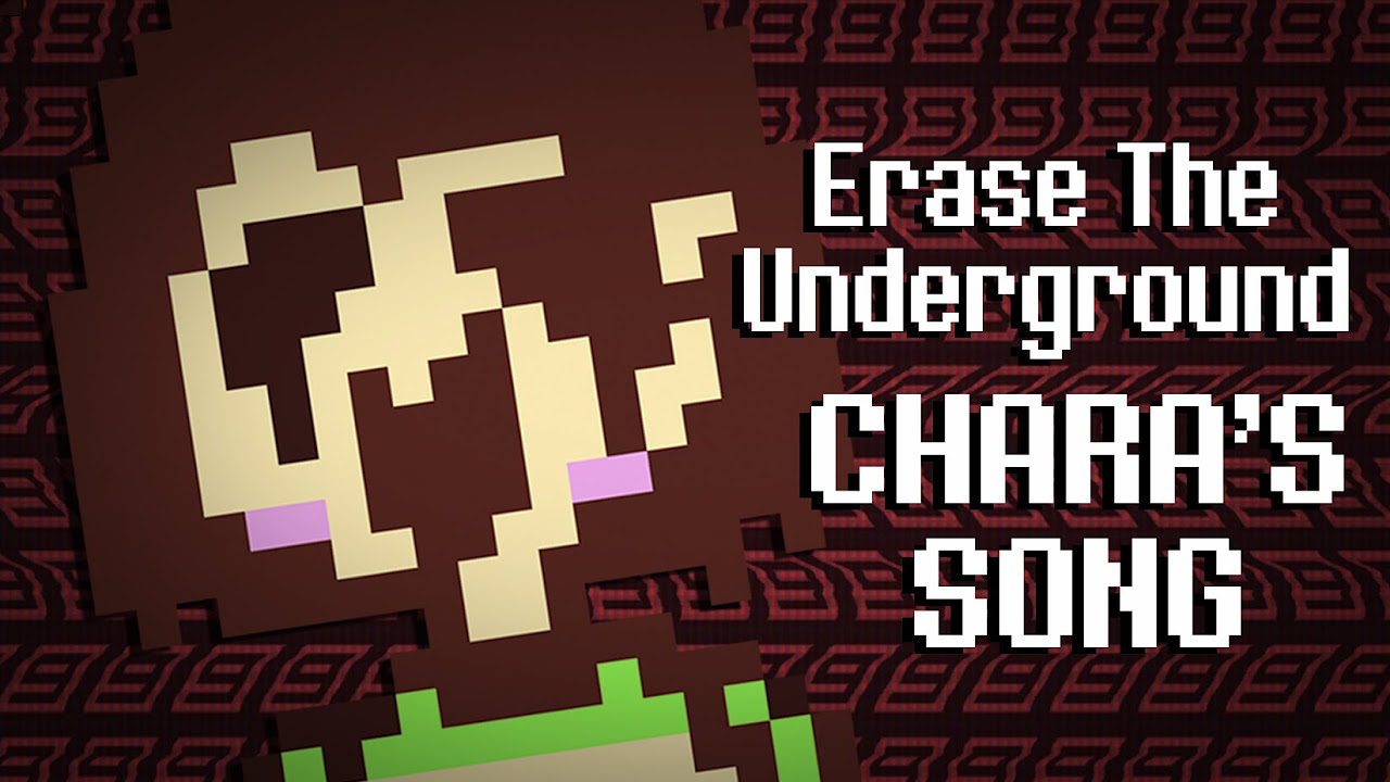 UNDERTALE MUSIC VIDEO - Erase the Underground (Chara's Song)
