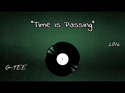 G-TEE - Time is Passing (2016)
