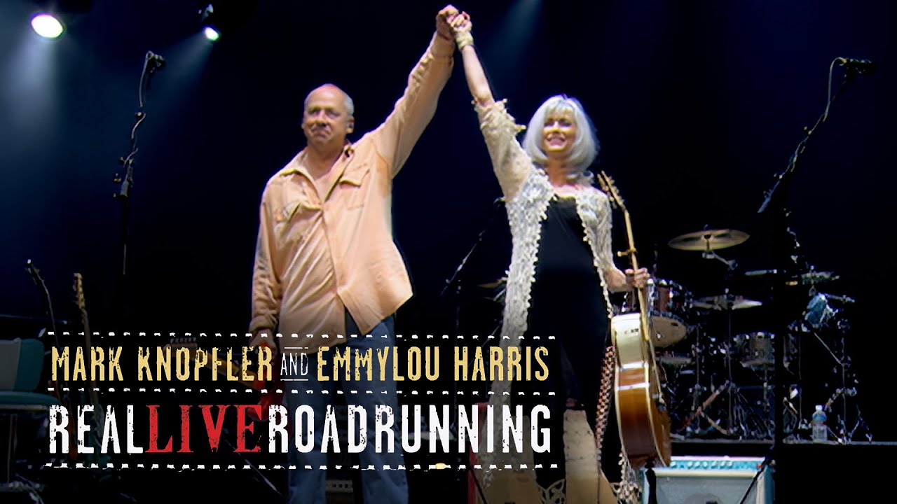 Mark Knopfler and Emmylou Harris - Full Concert - Real Live Roadrunning (14.11.2006)