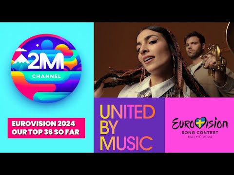 Eurovision 2024 | Our Updated Top 36 Rankings So Far | Now including Armenia and Malta's Update