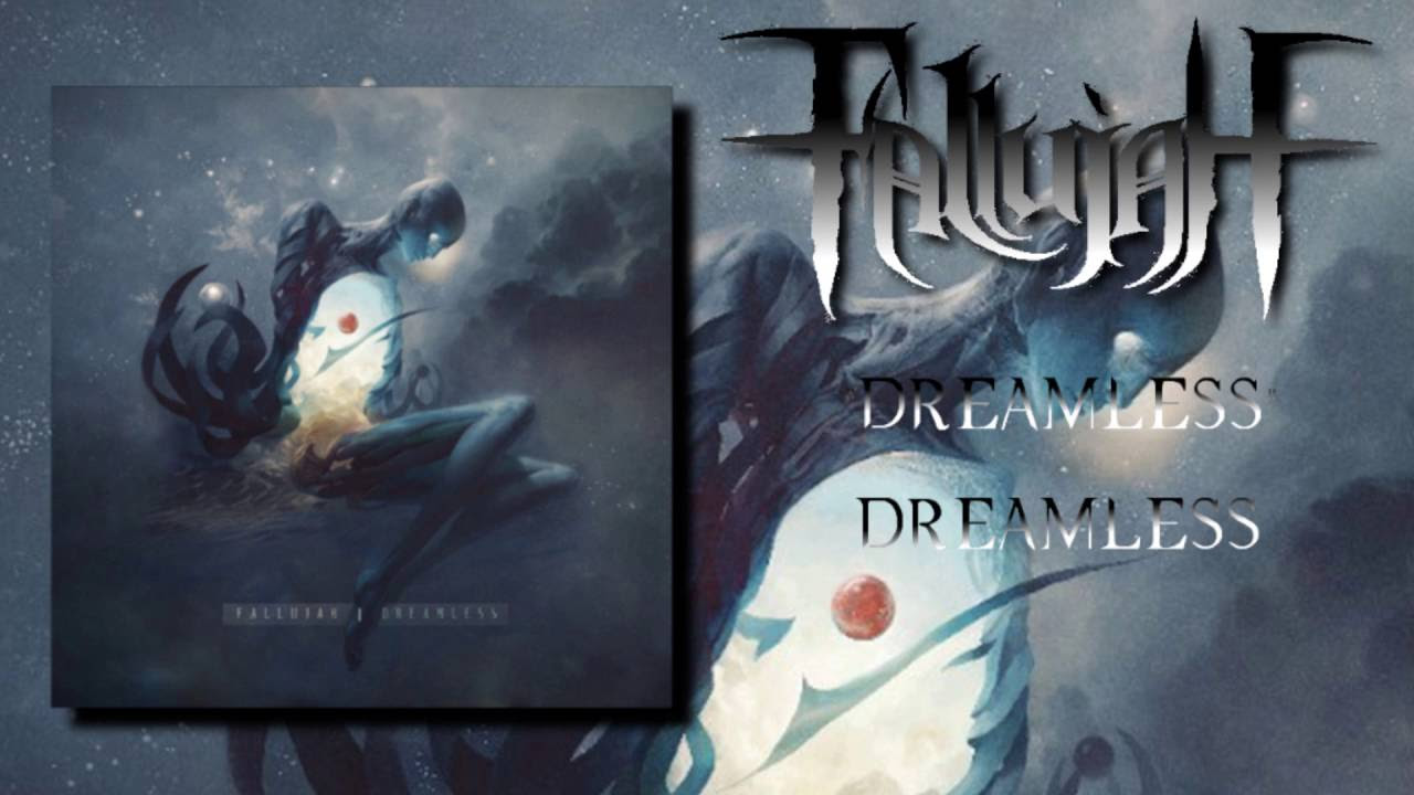 Fallujah - Dreamless