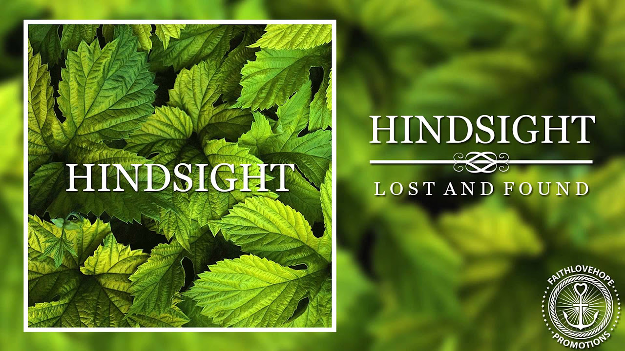 Hindsight - Lost And Found