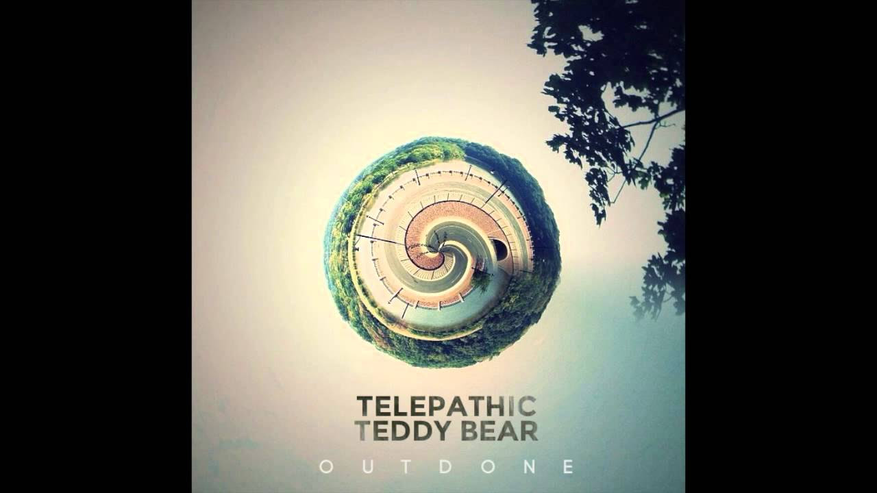 Telepathic Teddy Bear • Outdone