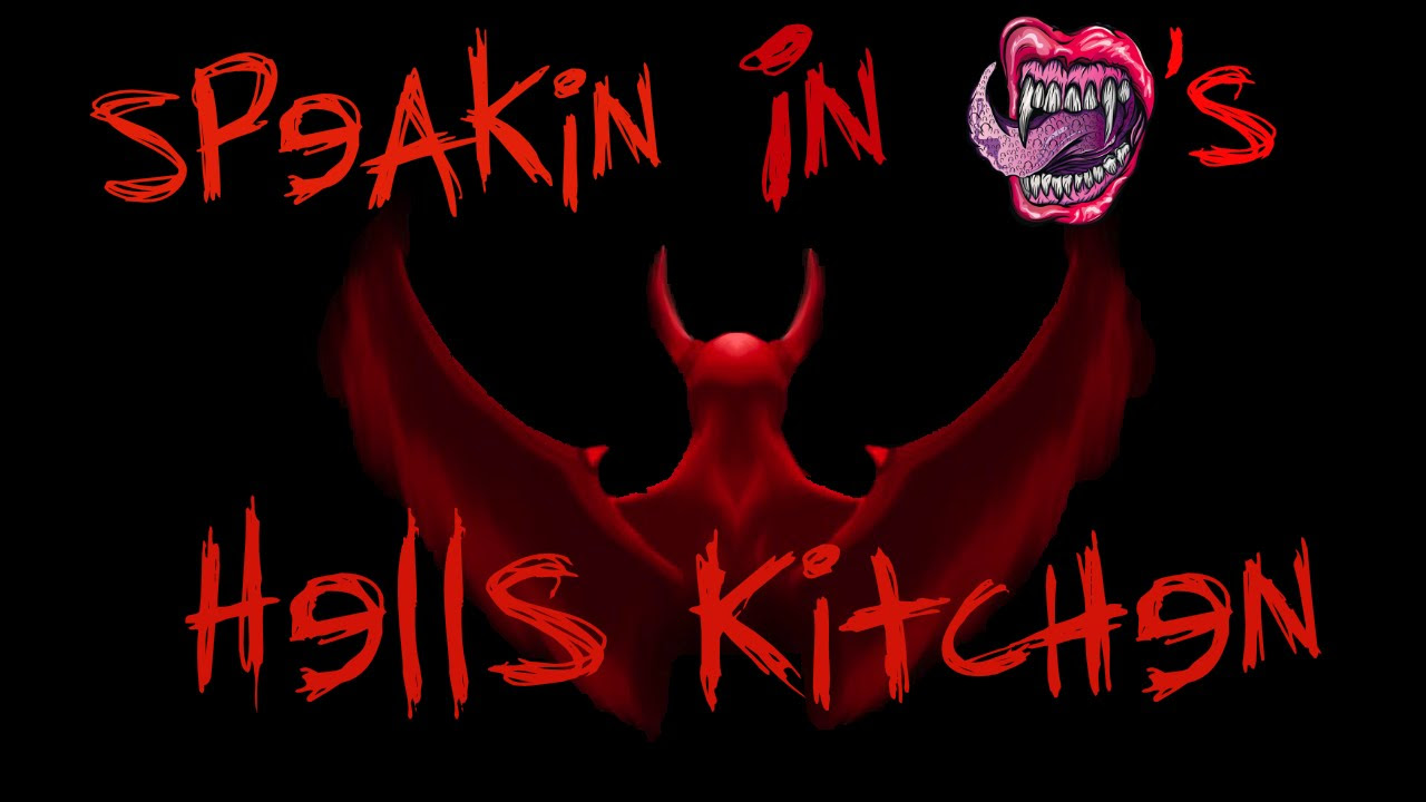 Speakin x Tongues Presents: Hell's Kitchen