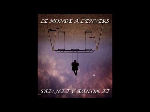 XEAM Ft RAZMO - LE MONDE A L'ENVERS (AUDIO)