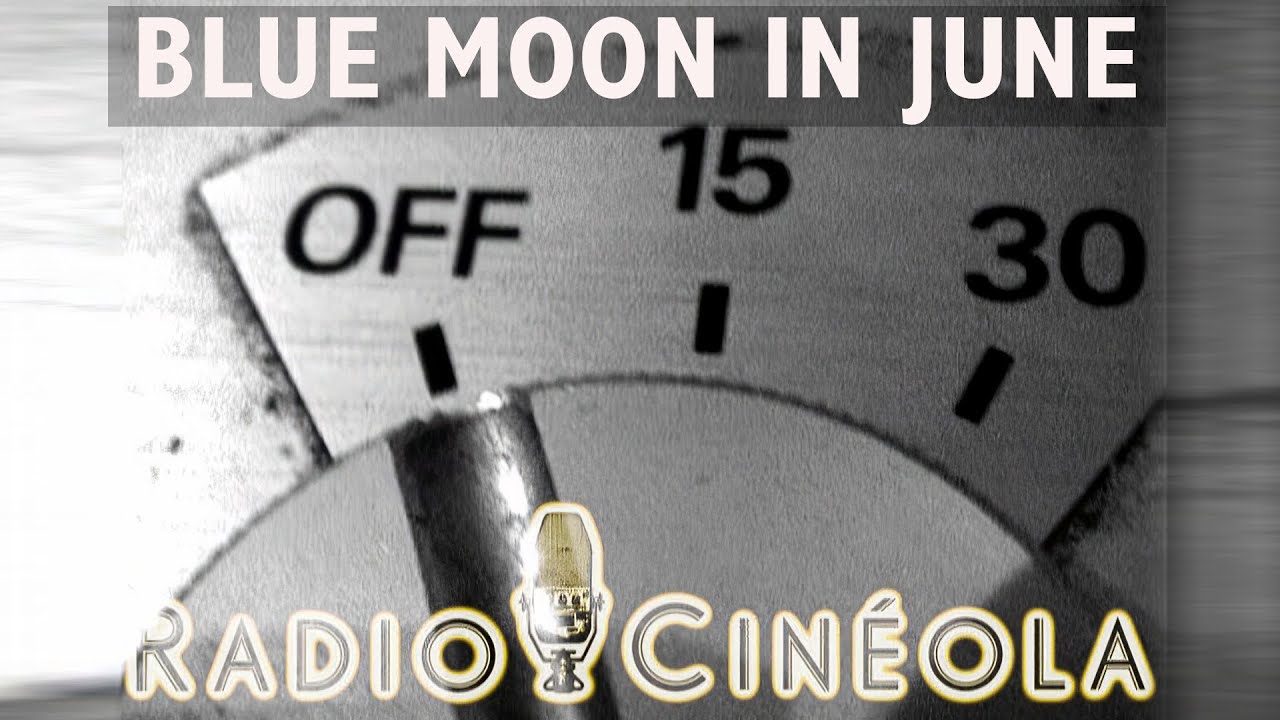 THE THE – RADIO CINÉOLA: BLUE MOON IN JUNE