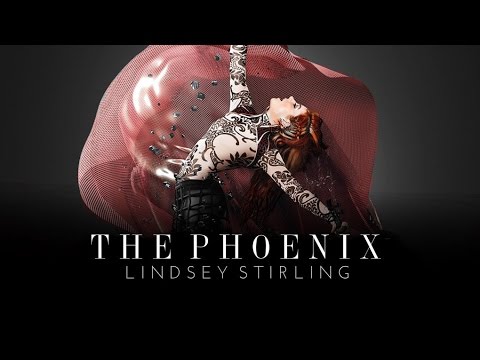 The Phoenix - Lindsey Stirling (Audio)