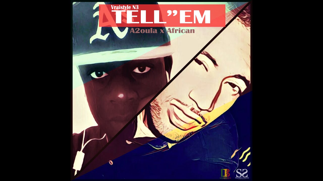 Vraistyle #3 / Tell"Em / African Ft Adoula (2016)